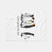 Funny I Just Gotta Be Me Penguin Quote Spheniscida フリースブランケット (正面(横))