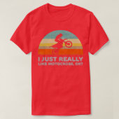 Funny I Just Really Like Motocross OK Design  Tシャツ (デザイン正面)
