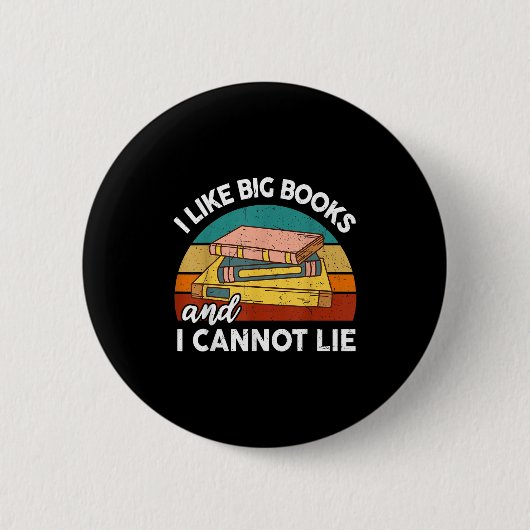 Funny I Like Big Book Cant Lie Nerd School Librari 缶バッジ (正面)