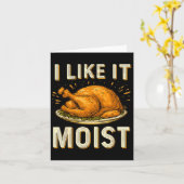 Funny I Like It Moist Turkey Thanksgiving For Men  カード (黄色い花)