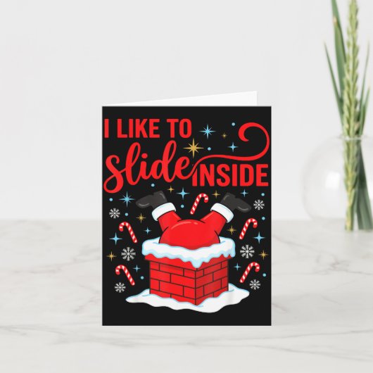 Funny I Like To Slide Inside Santa Ugly Christmas カード (正面)