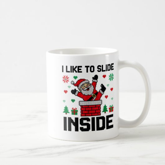 Funny I Like To Slide Inside Santa Ugly Christmas  コーヒーマグカップ (右)