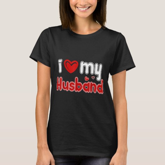 Funny I Love My Husband  Tシャツ (正面)
