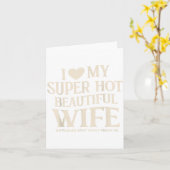 Funny I Love My Super Hot Beautiful Wife Valentine カード (黄色い花)