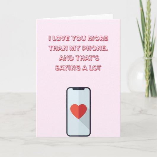 Funny "I Love You More Than My Phone" Mother's Day カード (正面)
