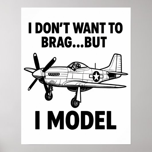 Funny I Model Quote with Airplane P‑51 Mustang ポスター (正面)