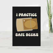 Funny I Practice Safe Decks Construction Safety カード (正面)