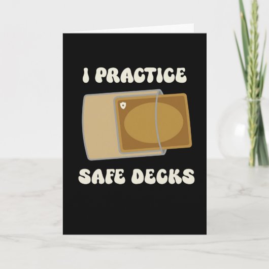 Funny I Practice Safe Decks Construction Safety カード (正面)