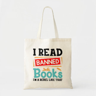 Funny I Read Banned Books Rebel Quote トートバッグ