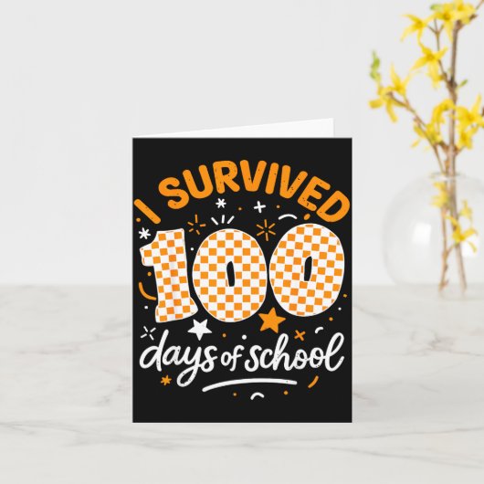 Funny I Survived 100 Days Of School Student Teache カード (黄色い花)