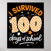 Funny I Survived 100 Days Of School Student Teache ポスター (正面)