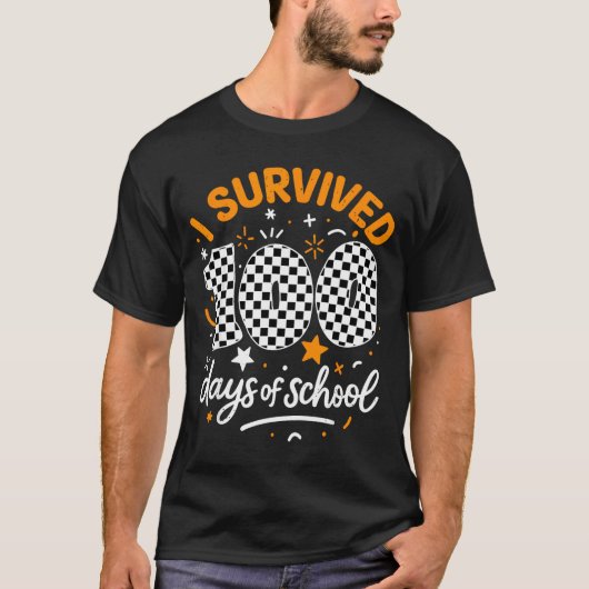 Funny I Survived 100 Days Of School Student Teache Tシャツ (正面)
