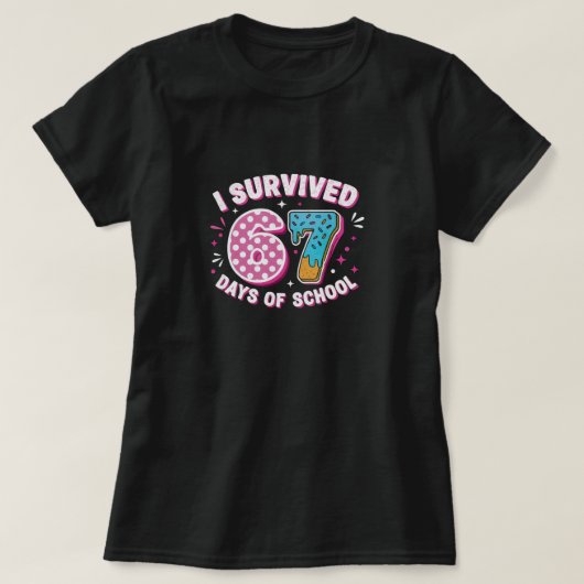 Funny I Survived 67 Days of School Donut 6 7 Meme Tシャツ (デザイン正面)