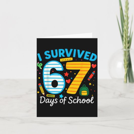 Funny I Survived 67 Days Of School Teacher Student カード (正面)