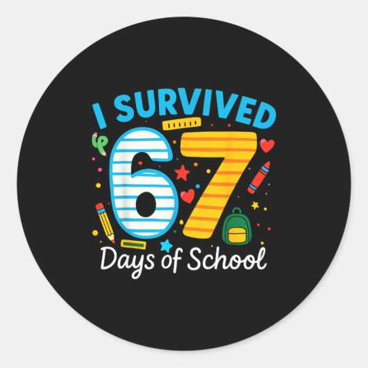 Funny I Survived 67 Days Of School Teacher Student ラウンドシール (正面)