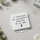 Funny I Survived My Daughter’s Wedding Quote 缶バッジ