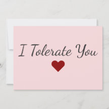 Funny I Tolerate You Love Humor Valentine’s Day