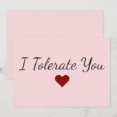 Funny I Tolerate You Love Humor Valentine’s Day シーズンカード (正面/裏面)