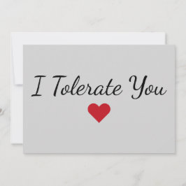 Funny “I Tolerate You” Love Humor Valentine’s Day シーズンカード