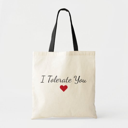 Funny “I Tolerate You” – Sarcastic Couple Gift トートバッグ (正面)