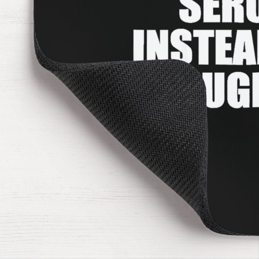 Funny I Wish I Had Serotonin Instead Of This Huge  マウスパッド (コーナー)