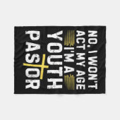 Funny I Won't Act My Age I'm A Youth Pastor Christ フリースブランケット (正面(横))