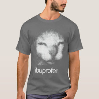Funny Ibuprofen Cat Meme with Cringe Ugly Feline F Tシャツ