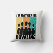 Funny "I'd Rather Be Bowling" Quote クッション (裏面)
