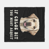 Funny If Chloe Bit You Must Acquit Labrador lovers フリースブランケット (正面(横))