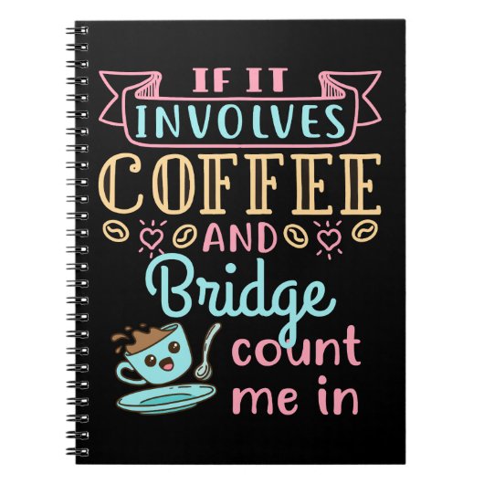 Funny If It Involves Coffee and Bridge ノートブック (正面)