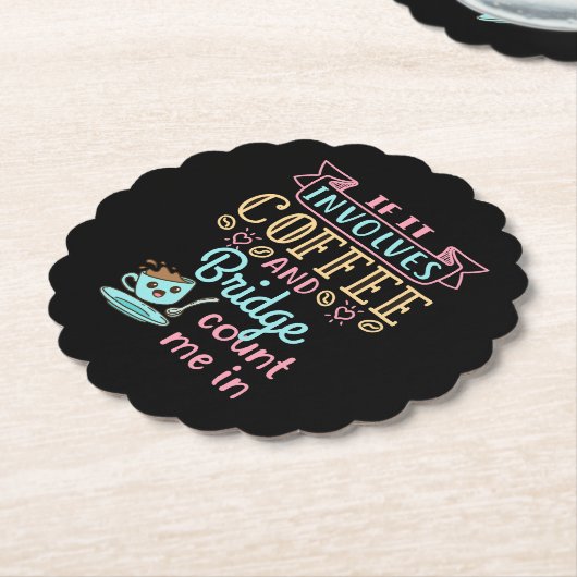 Funny If It Involves Coffee and Bridge  ペーパーコースター (アングル)
