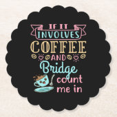 Funny If It Involves Coffee and Bridge  ペーパーコースター (正面)