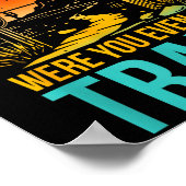 Funny If You Didn't Trip On A Rock Were You Even O ポスター (角)