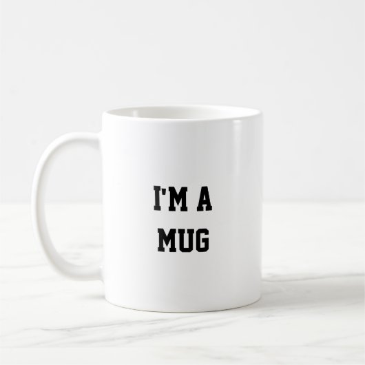Funny I'm a mug, Mug コーヒーマグカップ (左)
