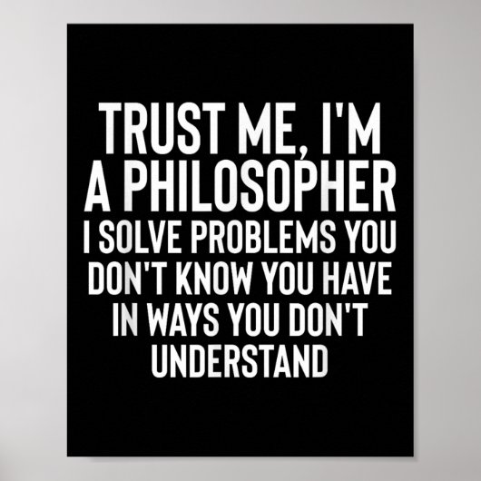 Funny Im A Philosopher Philosophy Quote For Teache ポスター (正面)