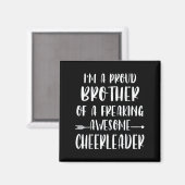 Funny I'm A Proud Cheer Brother Of A Cheerleader X マグネット (正面/裏面)