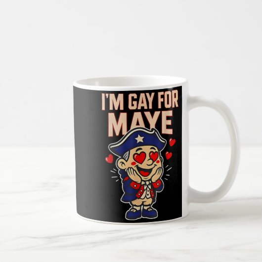 Funny I'm Gay For Maye  コーヒーマグカップ (右)