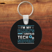 Funny I'm My Family's Unpaid Tech Suprt  キーホルダー (正面)