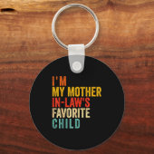 Funny I'm My Mother In Law's Favorite Child  キーホルダー (正面)