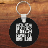 Funny I'm My Mother In Law's Favorite Child  キーホルダー (正面)