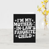 Funny I'm My Mother In Law's Favorite Child Christ カード (黄色い花)