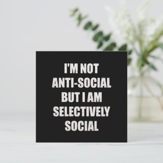 Funny Im Not Anti Social But Im Selectively Social 招待状 (スタンド正面)