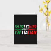 Funny I'm Not Yelling I'm Italian  カード (黄色い花)