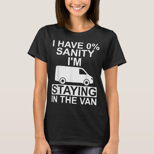 Funny I'm Staying In Tha Van Phasmophobia Drivers  Tシャツ (正面)