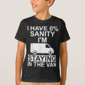 Funny I'm Staying In Tha Van Phasmophobia Drivers  Tシャツ (正面)