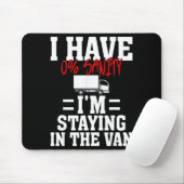 Funny I'm Staying In Tha Van Phasmophobia Gamer Me マウスパッド (マウス)