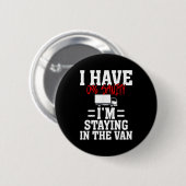 Funny I'm Staying In Tha Van Phasmophobia Gamer Me 缶バッジ (正面&裏面)