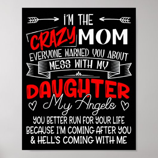 Funny I'm The Crazy Mom Don't Mess With My Daughte ポスター (正面)