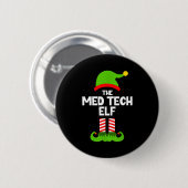 Funny I'm The Med Tech Elf Christmas Xmas Medical  缶バッジ (正面&裏面)