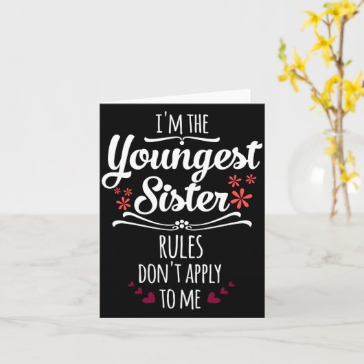 Funny I'm The Youngest Sister Rules Don't Apply To カード (黄色い花)